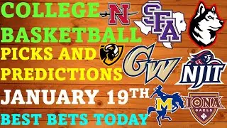 College Basketball Picks and Predictions January 19th Best Bets Today