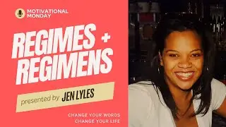 Motivational Monday V.459- Regimes + Regimens