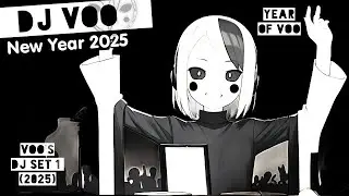 DJ Voo: Happy 2025 (DJ voo set 1 EDM Copyright free Music #NCS)