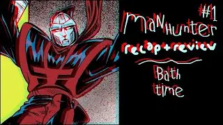 Manhunter #1: The Most Demanded Bath Scene In Comics History