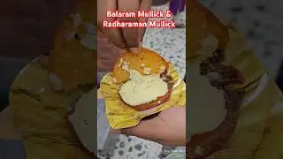 Balaram Mullick & Radharaman Mullick , Best Sweet Brand of Kolkata #foodblog #foodie #trending #Food