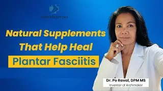 Natural Supplements for Plantar Fasciitis