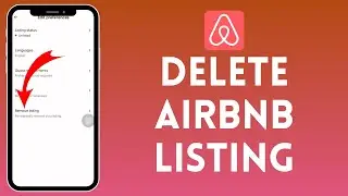 How to Delete Your Airbnb Listing (2024) | Unpublish Airbnb Listing