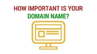 How Important Is Your Domain Name?