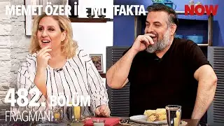 Memet &Ouml;zer ile Mutfakta 482. B&ouml;l&uuml;m Fragmanı