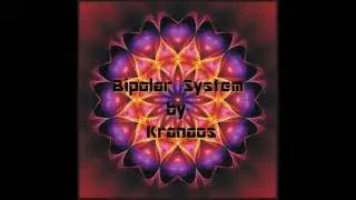 Bipolar System [Darkpsy Set Sept 2016 by Dark Resonance & Kranaos]