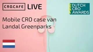 Mobile CRO case van Landal Greenparks