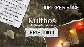GDR XPERIENCE Kulthos - Ferguson Motel Episodio 1