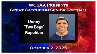 WCSAA Ridiculously Great Catches in Senior Softball - October 2, 2025
