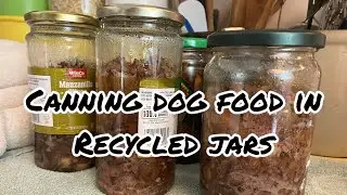 Canning Dog Food in Recycled Jars