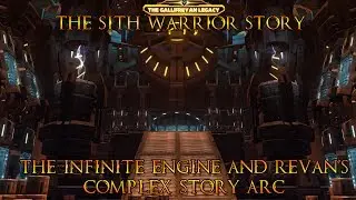 SWTOR - The Sith Warrior Story - The Infinite Engine and Revan's Complex Story Arc [Light Side[