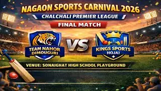 CHALCHALI PREMIER LEAGUE SEASON 3 || Final Match #assamsports
