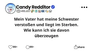 Mein Vater hat meine Schwester verstoßen und liegt im Sterben. Wie kann ich sie davon überzeugen