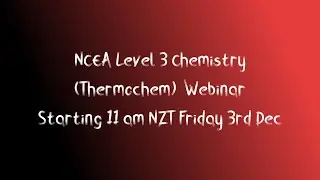 NCEA Level 3 Chemistry: Thermochemical Principles AS 91390