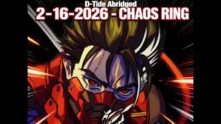 [Morimens] D-Tide Abridged 2-16-2026 - Easy Chaos Ring - Xu Poison W1 cheese, Fran returns