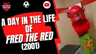 A Day in the Life of Fred the Red! 2001