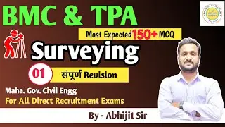 Surveying Marathon | Complete Revision for #bmcje & #tpa  Part 01 | Civil Engineering | Abhijit sir