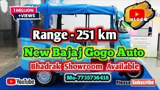 Bajaj Auto Details Bhadrak | Bajaj Gogo Auto Details | Bajaj Gogo P7012 Ev auto rickshaw Features