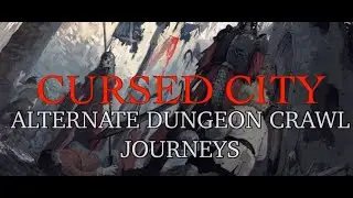 WARHAMMER QUEST CURSED CITY - DUNGEON CRAWL JOURNEYS