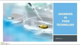 Advances in food technology