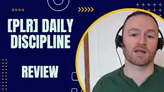 PLR Daily Discipline Review + 4 Bonuses To Make It Work FASTER!
