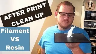 Filament VS Resin #5: After Print Clean Up | 3d Printer Basics