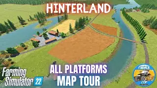 HINTERLAND - Map Tour - Farming Simulator 22