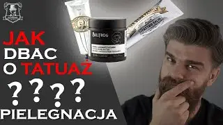 Jak dbać o tatuaż? - podstawowe kosmetyki do pielęgnacji - Gentlemanowy poradnik tatuażowy