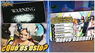 &iquest;QU&Eacute; CARAJOS ES ESTO? & Nuevo banner! | ONE PIECE BOUNTY RUSH!