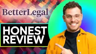 BetterLegal Business Assistance Honest Review - Watch Before Using