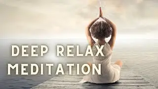 ✨Deep Relaxation Meditation Future Creation