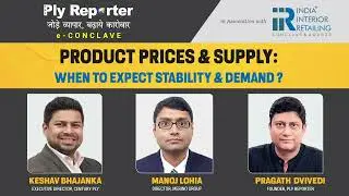 Register for Ply Reporter e-Conclave on 'Product Prices & Supply: When to expect Stability & Demand?