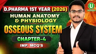 D.Pharma 1st Year Human Anatomy & Physiology | Osseous System | Chapter-4 IMP. MCQs 2026