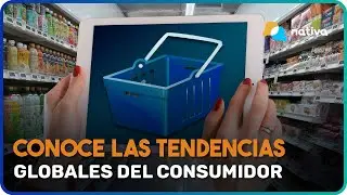 🌐 Conoce cuales son las tendencias globales del consumidor