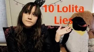 10 Lolita Fashion Lies