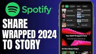 How To Share Spotify Wrapped 2024 On Instagram Story