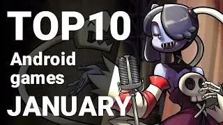 Top 10 Android Games from January 2018 [1080p/60fps]