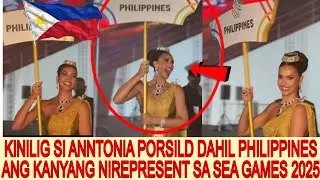 KINILIG AT TUWANG TUWA DAHIL PHILIPPINES ANG NIREPRESENT NI ANNTONIA PORSILD SA SEA GAMES 2025 🇵🇭🇹🇭