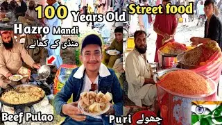 100 Years Old Street food in Hazro Mandi | Biggest Street food in Pakistan | Bros Bites Pk