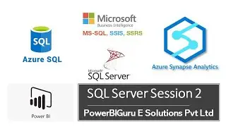 SQL Server Training Session 2| SQL For Data Analysts | SQL Server Training for MSBI/POWER BI/Azure