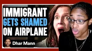 IMMIGRANT Gets SHAMED On AIRPLANE, What Happens Next Is Shocking | Dhar Mann Reaction