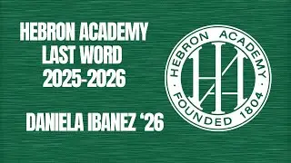 Hebron Academy Last Word - Daniela Ibanez '26