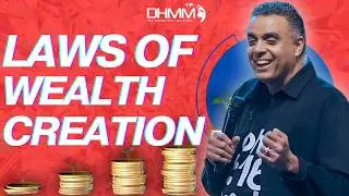 The Laws of Wealth Creation: Humility, Sowing, Reaping and More //  Dag Heward-Mills