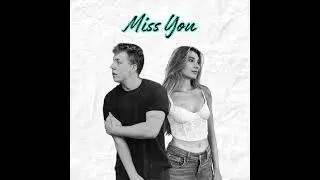 Miss You by Ava August (feat. Louis Knight)