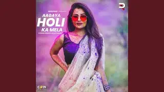 Aagaya Holi Ka Mela