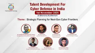 Talent Development for Cyber Defense in India | Strategic Planning for Next-Gen Cyber Frontiers |