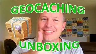 Geocaching Unboxing!