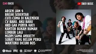 Kantor Bukan Rumah - Full Album Lagu Emo Terbaik ft. Rap & Duet Vocal
