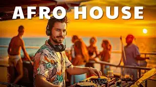 AFRO HOUSE SUMMER MIX 2025 &ndash; Beach Vibes Sunset Mix - Sunset DJ Set | #12
