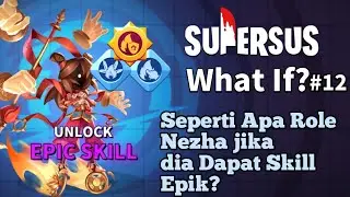 Ketika Role Nezha dapat Skill Epik. Super Sus What if? Part 12
